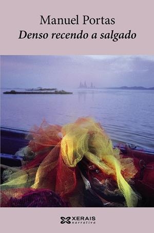DENSO RECENDO A SALGADO | 9788499141329 | PORTAS, MANUEL