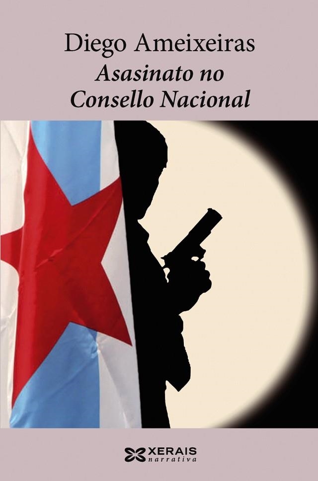 ASASINATO NO CONSELLO NACIONAL | 9788499141718 | AMEIXEIRAS, DIEGO