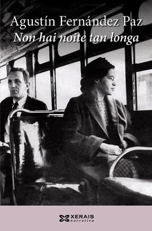 NON HAI NOITE TAN LONGA | 9788499142524 | FERNÁNDEZ PAZ, AGUSTÍN