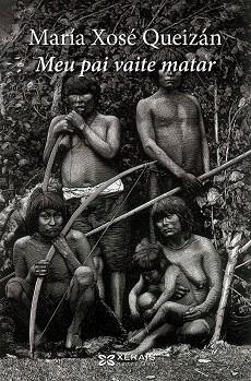 MEU PAI VAITE MATAR | 9788499143002 | QUEIZÁN, MARÍA XOSÉ