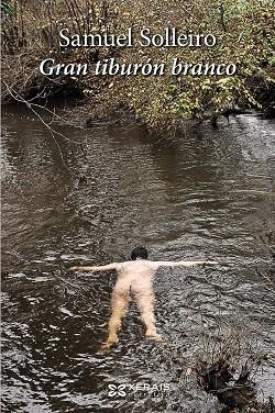 GRAN TIBURÓN BRANCO | 9788499144016 | SOLLEIRO, SAMUEL