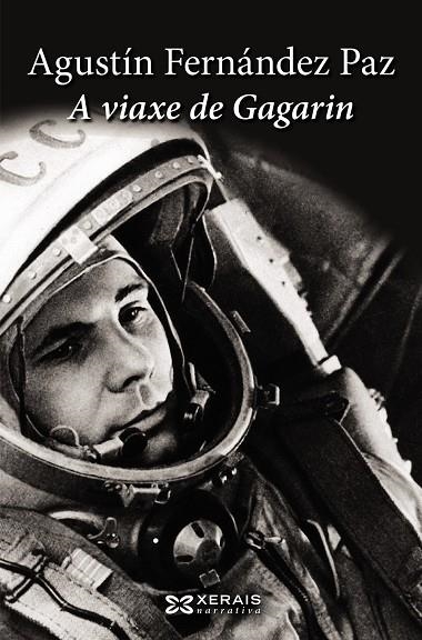 A VIAXE DE GAGARIN | 9788499146683 | FERNÁNDEZ PAZ, AGUSTÍN