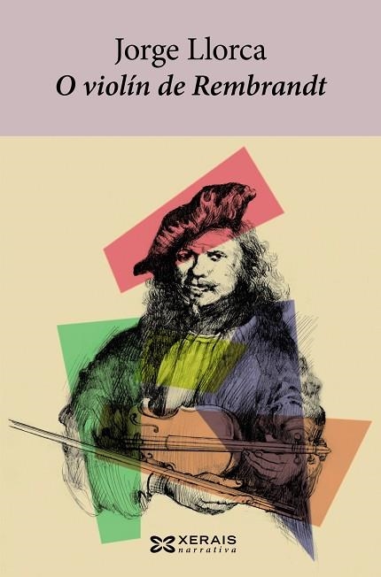 O VIOLÍN DE REMBRANDT | 9788499147437 | LLORCA, JORGE