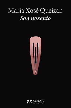 SON NOXENTO | 9788499148243 | QUEIZÁN, MARÍA XOSÉ
