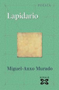 LAPIDARIO | 9788497821636 | MURADO, MIGUEL-ANXO