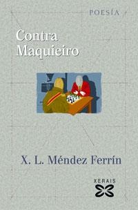 CONTRA MAQUIEIRO | 9788497823999 | MÉNDEZ FERRÍN, X. L.