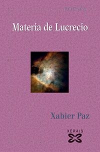 MATERIA DE LUCRECIO | 9788497824743 | PAZ, XABIER