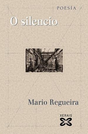 O SILENCIO | 9788499143613 | REGUEIRA, MARIO