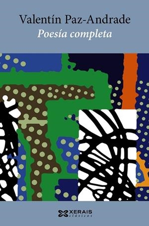 POESÍA COMPLETA | 9788499143415 | PAZ ANDRADE, VALENTÍN
