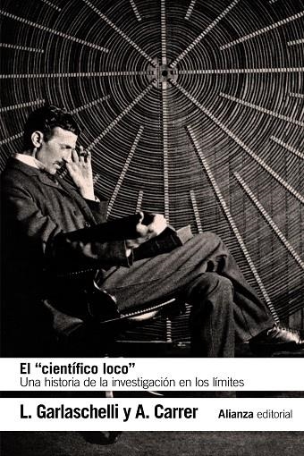 EL "CIENTÍFICO LOCO" | 9788491813507 | GARLASCHELLI, LUIGI;CARRER, ALESSANDRA