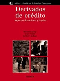 DERIVADOS DE CRÉDITO | 9788436817935 | KNOP MUSZYNSKI, ROBERTO;VIDAL VILLALÓN, JOAN;CACHÁN NAVES, JAVIER