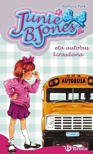 JUNIE B. JONES ETA AUTOBUS KIRASDUNA | 9788421688410 | BARBARA PARK
