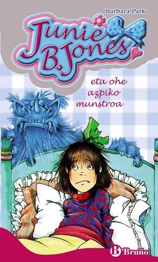 JUNIE B. JONES ETA OHE AZPIKO MUNSTROA | 9788421689677 | BARBARA PARK