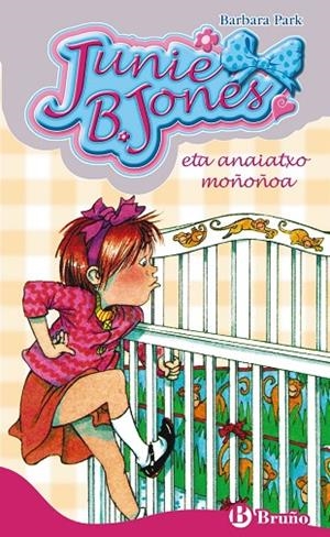 JUNIE B. JONES ETA ANAIATXO MOÑOÑOA | 9788421688427 | BARBARA PARK