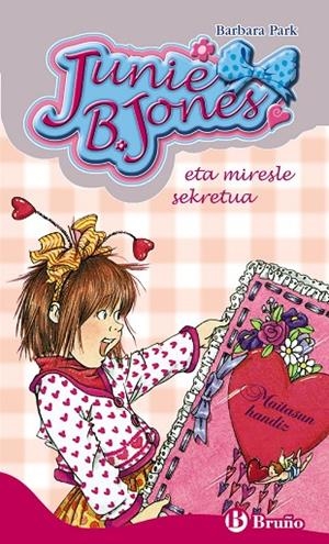 JUNIE B. JONES ETA MIRESLE SEKRETUA | 9788421689684 | BARBARA PARK