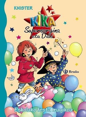 ESKOLAKO FESTA MAGIKOA | 9788469625217 | KNISTER