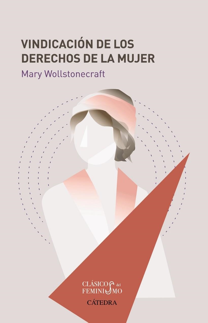 VINDICACIÓN DE LOS DERECHOS DE LA MUJER | 9788437639024 | MARY WOLLSTONECRAFT