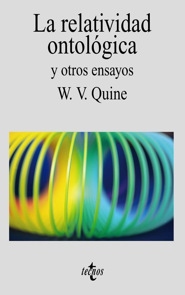 LA RELATIVIDAD ONTOLÓGICA Y OTROS ENSAYOS | 9788430905133 | QUINE, WILLARD VON ORMARZ