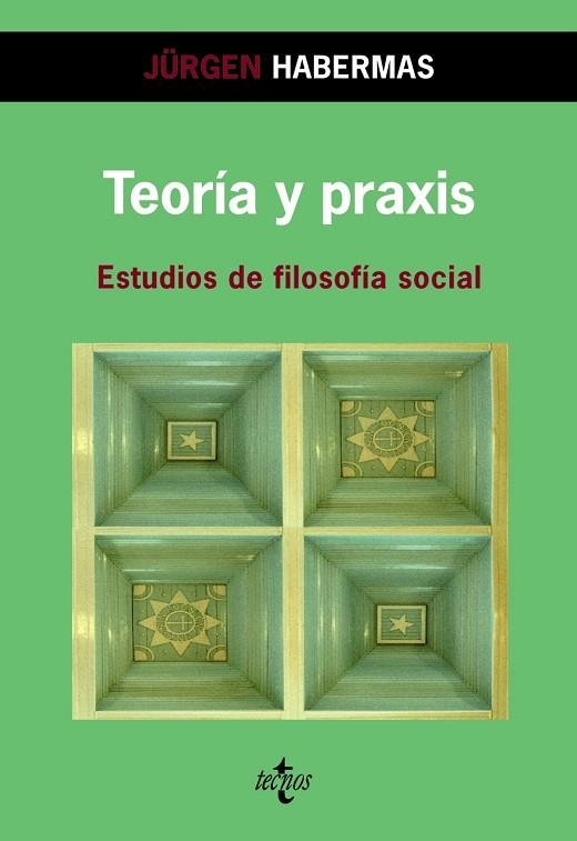 TEORÍA Y PRAXIS | 9788430947089 | HABERMAS, JÜRGEN