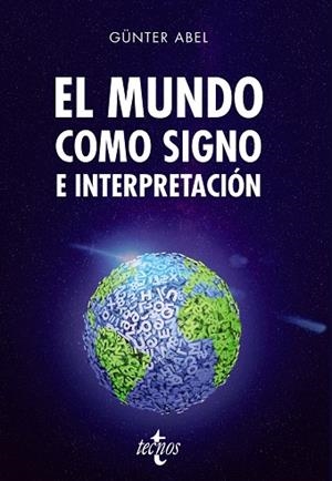 EL MUNDO COMO SIGNO E INTERPRETACIÓN | 9788430971671 | ABEL, GÜNTER