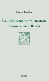 LOS INTELECTUALES EN CUESTIÓN | 9788430939275 | BLANCHOT, MAURICE