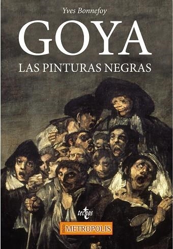 GOYA. LAS PINTURAS NEGRAS | 9788430971992 | BONNEFOY, YVES