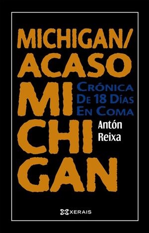 MICHIGAN / ACASO MICHIGAN | 9788491214342 | REIXA, ANTÓN