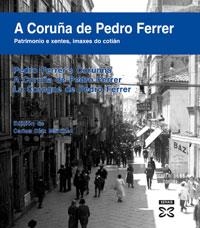 A CORUÑA DE PEDRO FERRER | 9788497823722 | DÍAZ MARTÍNEZ, CARLOS
