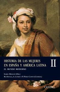 HISTORIA DE LAS MUJERES EN ESPAÑA Y AMÉRICA LATINA II | 9788437622606 | ISABEL MORANT