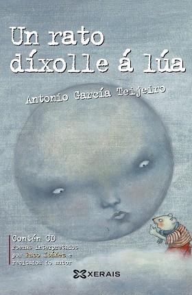 UN RATO DÍXOLLE Á LÚA | 9788499145051 | GARCÍA TEIJEIRO, ANTONIO