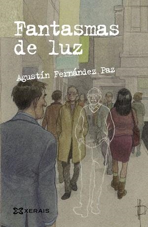 FANTASMAS DE LUZ | 9788499144979 | FERNÁNDEZ PAZ, AGUSTÍN