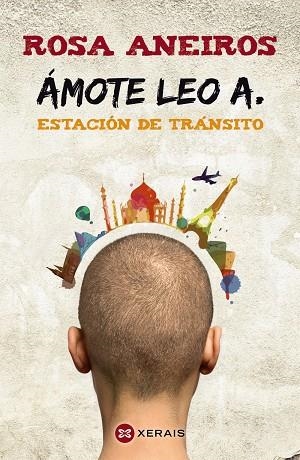 ÁMOTE LEO A. ESTACIÓN DE TRÁNSITO | 9788499146232 | ANEIROS, ROSA