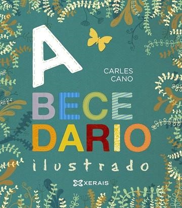 ABECEDARIO ILUSTRADO | 9788491211105 | CANO, CARLES