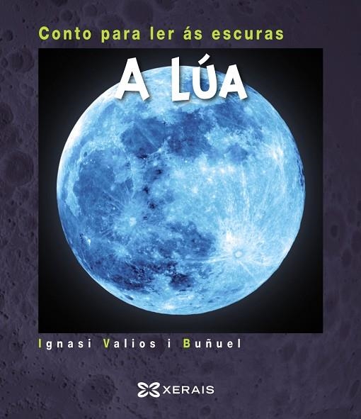 A LÚA | 9788491211099 | VALIOS I BUÑUEL, IGNASI
