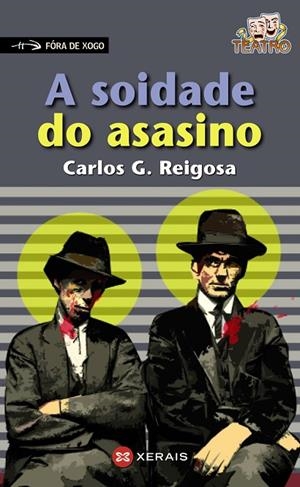 A SOIDADE DO ASASINO | 9788491213284 | REIGOSA, CARLOS G.