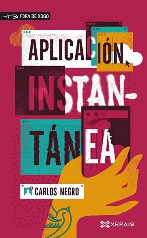 APLICACIÓN INSTANTÁNEA | 9788491214137 | NEGRO, CARLOS