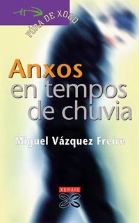 ANXOS EN TEMPOS DE CHUVIA | 9788497826822 | VÁZQUEZ FREIRE, MIGUEL