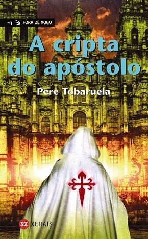 A CRIPTA DO APÓSTOLO | 9788499140810 | TOBARUELA, PERE