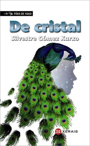 DE CRISTAL | 9788499148106 | GÓMEZ XURXO, SILVESTRE