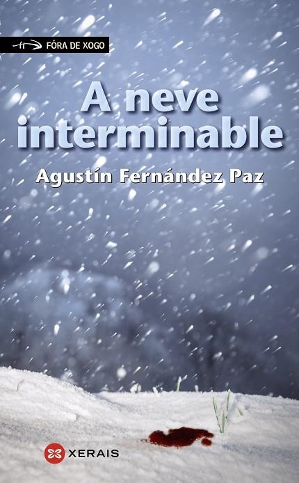 A NEVE INTERMINABLE | 9788499148380 | FERNÁNDEZ PAZ, AGUSTÍN