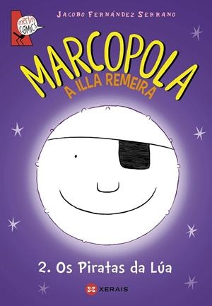 MARCOPOLA 2. OS PIRATAS DA LÚA | 9788499145082 | JACOBO FERNÁNDEZ SERRANO