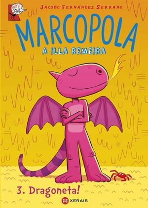 MARCOPOLA 3. DRAGONETA! | 9788499146690 | JACOBO FERNÁNDEZ SERRANO