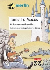 TANIS I O MOCOS | 9788483026182 | LOURENZO GONZÁLEZ, MANUEL