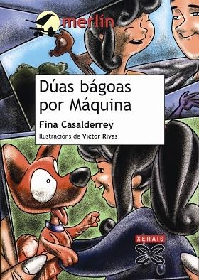 DÚAS BÁGOAS POR MÁQUINA | 9788483025659 | CASALDERREY, FINA