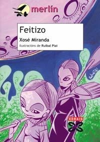 FEITIZO | 9788483026236 | MIRANDA, XOSÉ