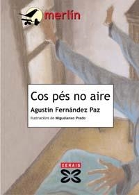 COS PÉS NO AIRE | 9788483028612 | FERNÁNDEZ PAZ, AGUSTÍN