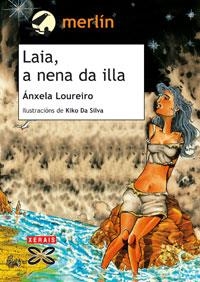 LAIA, A NENA DA ILLA | 9788497822725 | LOUREIRO, ÁNXELA