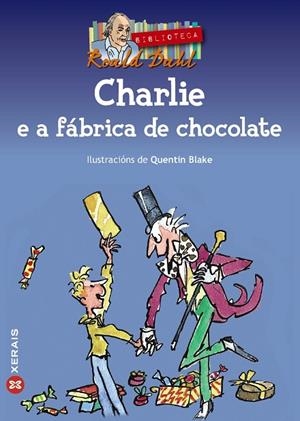 CHARLIE E A FÁBRICA DE CHOCOLATE | 9788497822770 | DAHL, ROALD