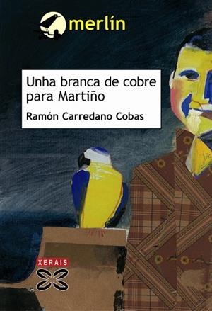 UNHA BRANCA DE COBRE PARA MARTIÑO | 9788497823333 | CARREDANO COBAS, RAMÓN