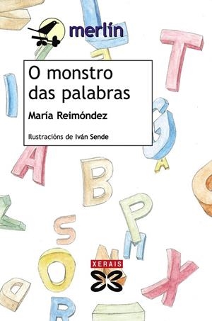 O MONSTRO DAS PALABRAS | 9788499140513 | REIMÓNDEZ, MARÍA